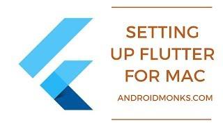 Flutter Mac Install | Flutter App development | MacOS Setup