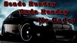 Sende Hunday Onda Hunday Ne Geder  Babek Nur ft Sadiq Hemzeyev (Ay ne geder)