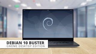 Debian 10 Buster GNOME Edition   Features GNOME 3 30 and Powered by Linux Kernel 4 19