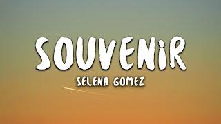 Selena Gomez - Souvenir (Lyrics)