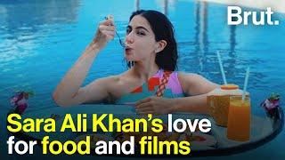 Sara Ali Khan’s love for food and films