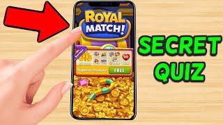 Royal Match Quiz – Reward: Superior Treasure of 65,000 Coins (ANSWERS IN VIDEO)