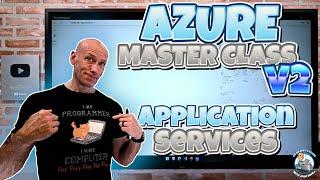 Azure Master Class v2 - Module 8 - App Services