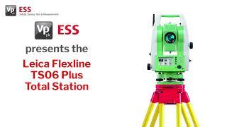 Leica Flexline TS06 Plus Total Statio | Vp ESS