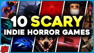 10 Scary Indie Horror Games | 2022