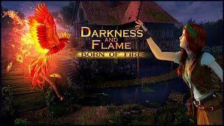 Darkness and Flame. Born of Fire Walkthrough | Тьма и пламя. Рожденный огнем прохождение #1