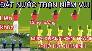 LK cùng hướng: ĐẤT NƯỚC TRỌN NIỀM VUI + MÙA XUÂN TRÊN THÀNH PHỐ HỒ CHÍ MINH (Mẫu 1 của hội  LHPNVN)