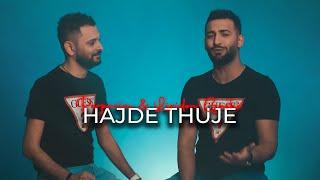 Perparim & Liridon Gashi - Hajde thuje