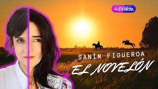 SANIN FIGUEROA EL NOVELON #LaPíldora - Carol Ann Figueroa