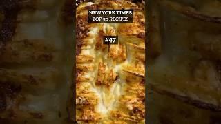 Trying Every Recipe on the NYT Top 50 List | Cheesy Hasselback Potato Gratin by Kenji LopezAlt (#47)