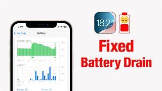 iOS 18.2.1 BATTERY DRAIN Problem [Fixed]