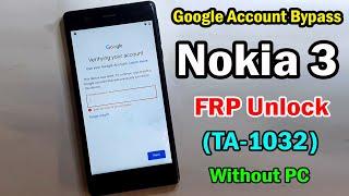 Nokia 3 (TA-1032) Frp Bypass 9.0 Pie || Frp Unlock New Method #2021