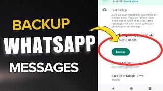 How to Backup Whatsapp Messages | How to Recover Old WhatsApp Deleted Messages