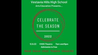 VHHS Celebrate the Season - December 6th, 2022