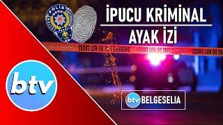 İpucu Kriminal — Ayak İzi (Belgeselia Polisiye Belgeseller)