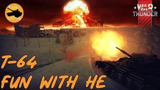 APFS... what?! HE is better, Comrade - War Thunder - T64 (HE only) Montage