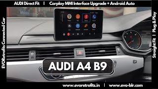 EVO FIT : 2019 Audi A4 B9 Model Android Auto Demo Apple Carplay MMI Interface upgrade