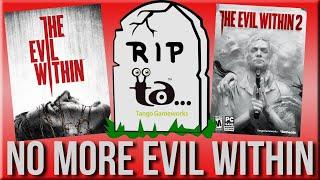 (OUTDATED VIDEO) THERE WILL NEVER BE AN EVIL WITHIN 3 - Microsoft Closes MORE Studios