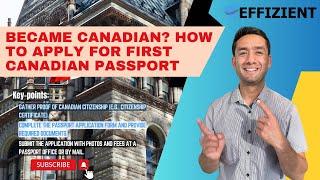 Became Canadian? How to Apply for First Canadian Passport