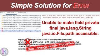 How to fix "Unable to make field private final java.lang.String java.io.File.path accessible" error