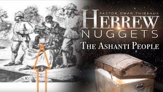 Hebrew Nugget   The Ashanti People