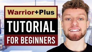 WarriorPlus Affiliate Marketing Tutorial For Beginners 2023 (Step By Step)