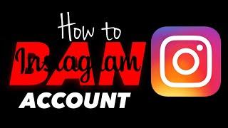 How To Ban Instagram Account  ️ TEAM KORN