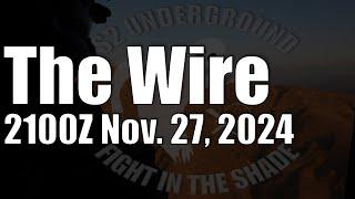 The Wire - November 27, 2024