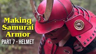 Making Samurai Armor Part 7 - "Kabuto" Helmet