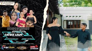 live STREAMING || SATRIA LAWU MUSIC || SRI MULYO AUDIO || PRIGEL STUDIO || THE WEDDING FERY & DINI