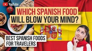 Top 10 Must-Try Spanish Foods That Will Blow Your Taste Buds | Spanish Street Foods | Spain