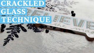 Crackled Glass Technique Creates Stunning Cards!