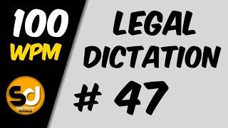 # 47 | 100 wpm | Legal Dictation | Shorthand Dictations