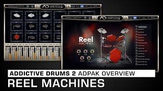 Addictive Drums 2 ADpak Overview: Reel Machines