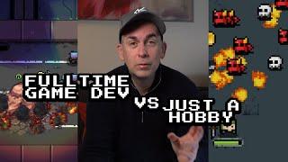 Why you should keep game development as a hobby!