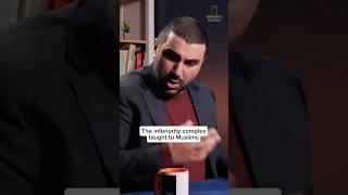 “Muslims were raised with an inferiority complex”  #inferioritycomplex #muslims #goviral #fyp