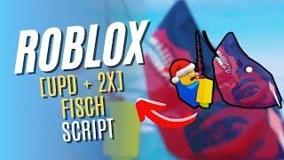 ROBLOX[UPD + 2X] Fisch Script (DUPE, AUTOFARM, FREE GAMEPASS, AND MORE) RBXSCRIPTS 2024