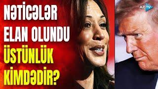 ABŞ-də ilk nəticələr elan olundu: Tramp, yoxsa Harris irəlidədir?