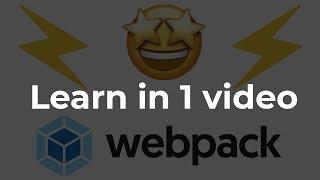 Webpack 4 Ultimate Tutorial: Learn basics in one video