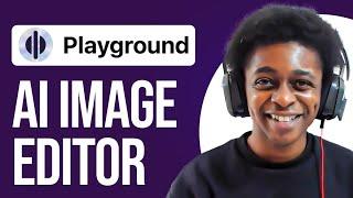 Playground AI Tutorial For Beginners | How To Edit Images With AI in 2024