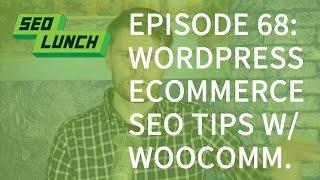 WordPress eCommerce SEO tips - SEO Lunch
