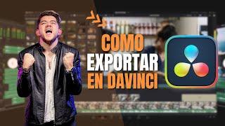 COMO EXPORTAR VIDEOS EN DAVINCI RESOLVE 18Tutorial Paso a Paso GUIA COMPLETA DE EXPORTACION 