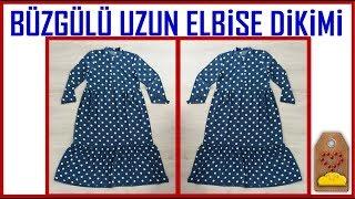 BÜZGÜLÜ UZUN ELBİSE DİKİMİ - PUCKER DRESS SEWİNG - LONG DRESS SEWİNG | Dikiş Hocam