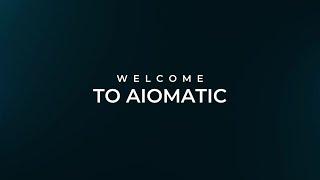 Aiomatic Quick Setup Welcome