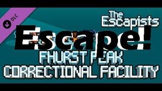 The Escapists | Fhurst Peak Correctional Escape