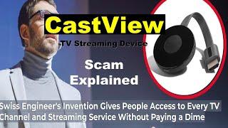 CastView TV Streaming Device LEGIT or a Scam?