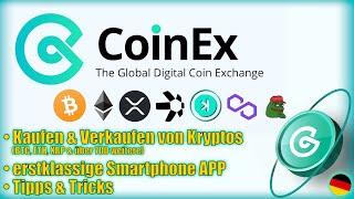 CoinEx - Krypto Exchange | +700 Kryptos | viele Low Cap´s | spot kauf,Trading & mehr -Deutsch/German