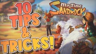 My Time at Sandrock - Top 10 Early Game Tips and Tricks