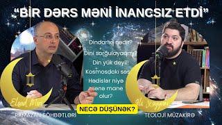 #Ramazan söhbətləri-09 / Bir dərs məni inancsız etdi... Dini axtarışda olan Əli Xəyyamla söhbət...