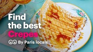The best crepes in Paris & where to find the best Paris creperies | handpicked by the locals 